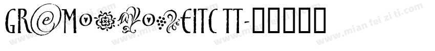 GramophoneITC TT字体转换
